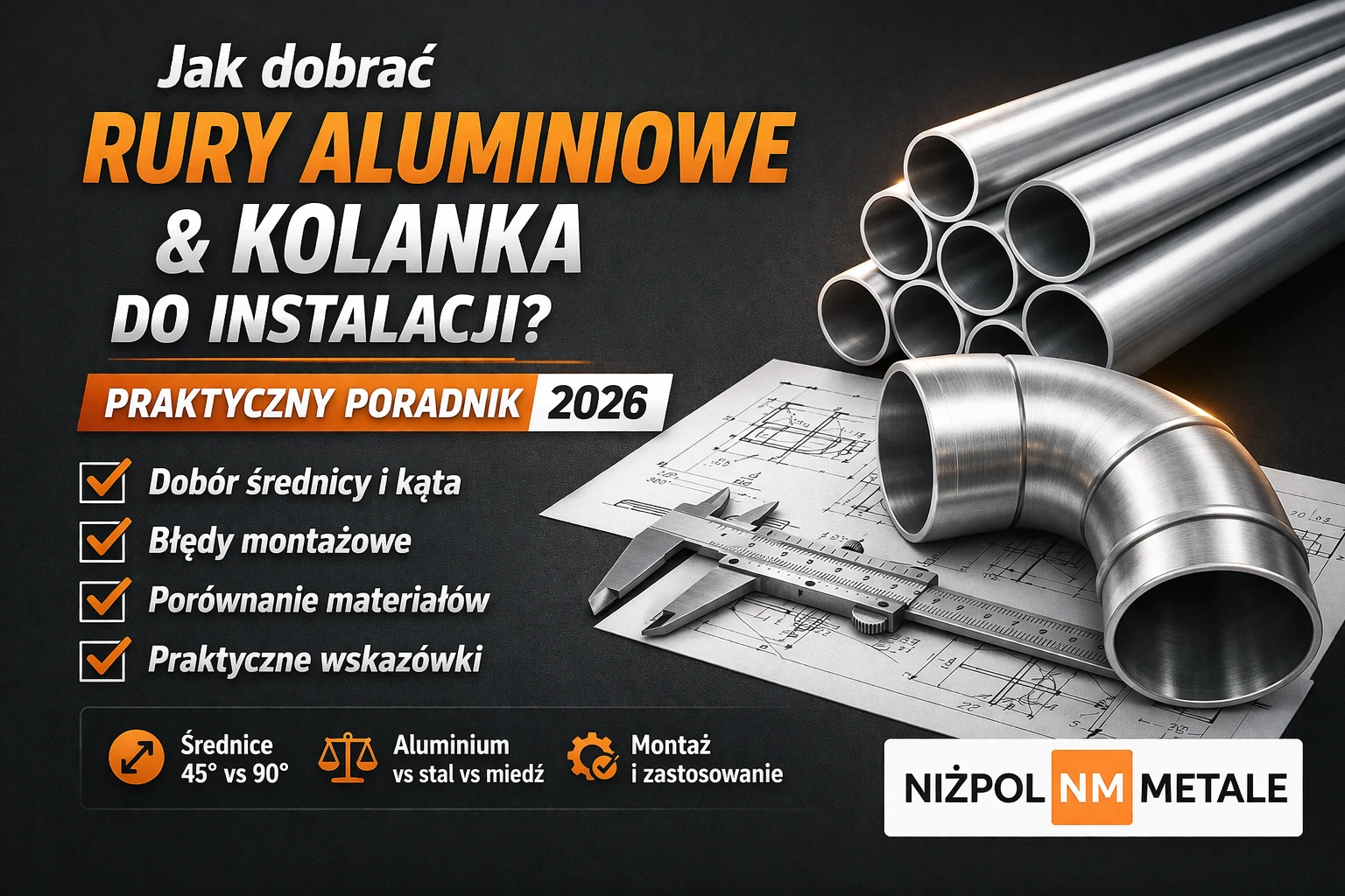 Jak dobrać rury aluminiowe i kolanka do instalacji